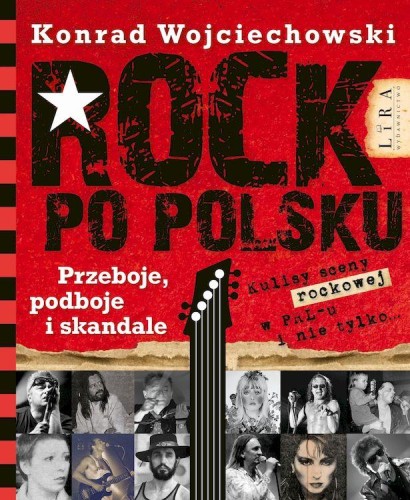 Przejdź do produktu ROCK PO POLSKU . PRZEBOJE, PODBOJE I SKANDALE
