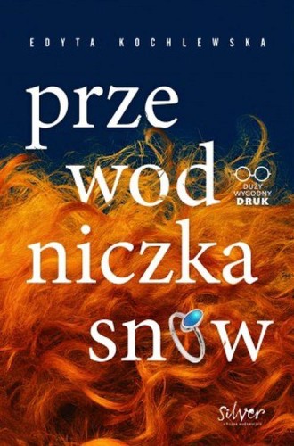 Przejdź do produktu PRZEWODNICZKA SNÓW. DUŻY WYGODNY DRUK