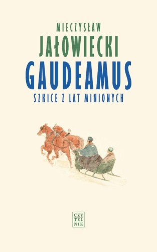 Przejdź do produktu GAUDEAMUS. SZKICE Z LAT MINIONYCH