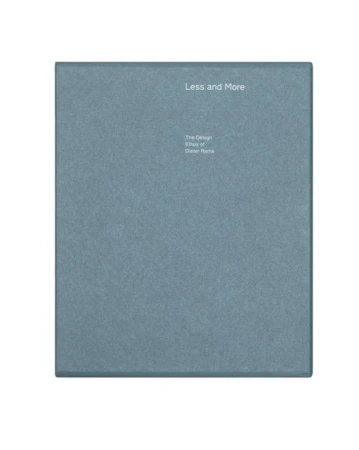 Less and More. The Design Ethos of Dieter Rams...