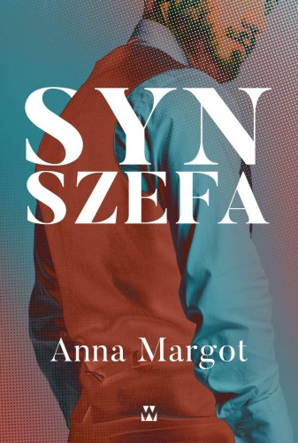Przejdź do produktu SYN SZEFA, ANNA MARGOT