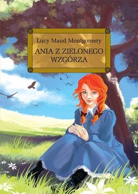 Przejdź do produktu ANIA Z ZIELONEGO WZGÓRZA. LEKTURA Z OPRACOWANIEM