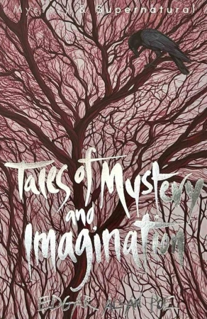 Tales of Mystery and Imagination. Tales of...
