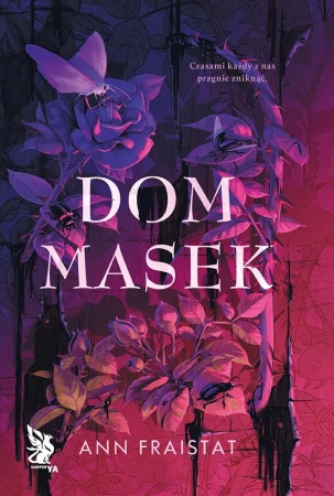 Dom masek, Ann Fraistat