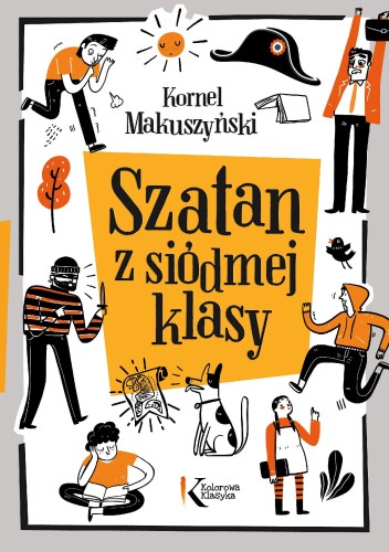 Przejdź do produktu SZATAN Z SIÓDMEJ KLASY. KOLOROWA KLASYKA