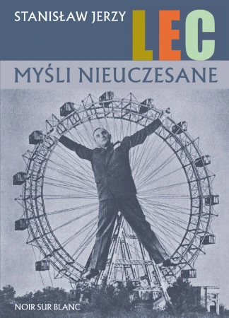 Myśli nieuczesane wyd. 2025, Stanisław Jerzy Lec