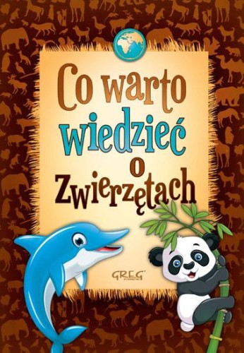 Przejdź do produktu CO WARTO WIEDZIEĆ O ZWIERZĘTACH, WIESŁAW BŁACH