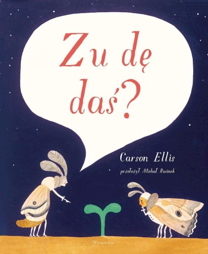 Przejdź do produktu ZU DĘ DAŚ?, CARSON ELLIS