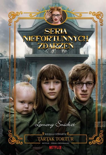 Przejdź do produktu TARTAK TORTUR. SERIA NIEFORTUNNYCH ZDARZEŃ. TOM 4