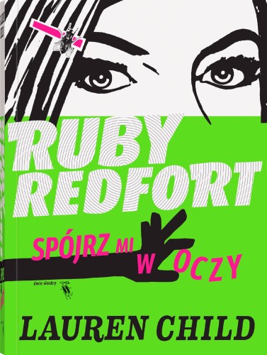 Przejdź do produktu RUBY REDFORT. SPÓJRZ MI W OCZY, LAUREN CHILD
