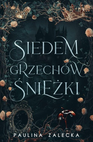 Przejdź do produktu SIEDEM GRZECHÓW ŚNIEŻKI, PAULINA ZALECKA