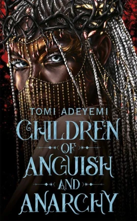 Children of Anguish and Anarchy, Tomi Adeyemi