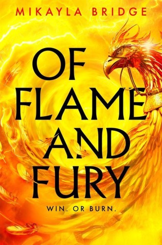 Przejdź do produktu OF FLAME AND FURY, MIKAYLA BRIDGE