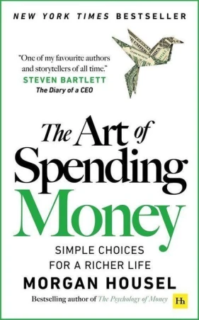 The Art of Spending Money, Morgan Housel
