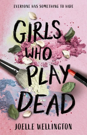 Girls Who Play Dead, Joelle Wellington