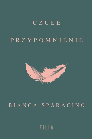 Czułe przypomnienie, Bianca Sparacino
