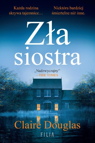 Przejdź do produktu ZŁA SIOSTRA, CLAIRE DOUGLAS