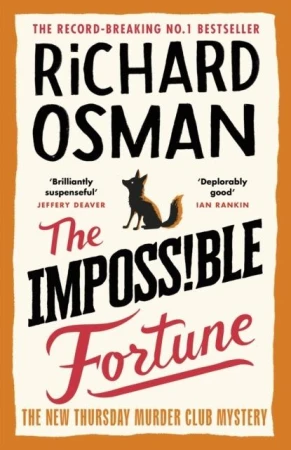 The Impossible Fortune. The New Thursday...