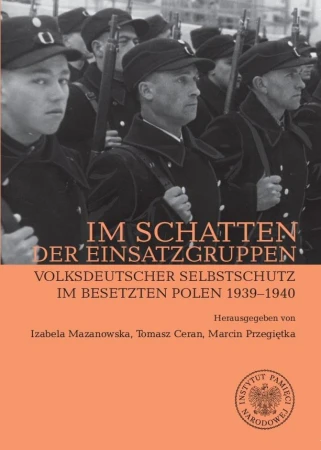 Im Schatten der Einsatzgruppen. Volksdeutscher...