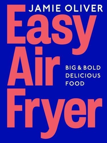 Przejdź do produktu EASY AIR FRYER WER. ANGIELSKA, JAMIE OLIVER