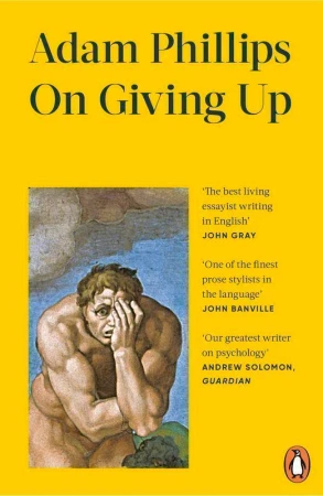 On Giving Up wer. angielska, Adam Phillips