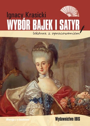 Przejdź do produktu WYBÓR BAJEK I SATYR. LEKTURA Z OPRACOWANIEM