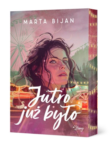 Przejdź do produktu JUTRO JUŻ BYŁO, MARTA BIJAN