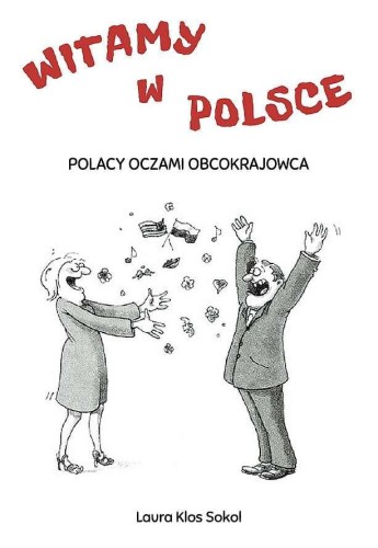 Przejdź do produktu WITAMY W POLSCE. POLACY OCZAMI OBCOKRAJOWCA