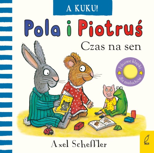 Przejdź do produktu A KUKU! CZAS NA SEN. POLA I PIOTRUŚ