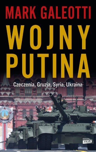 Przejdź do produktu WOJNY PUTINA. CZECZENIA, GRUZJA, SYRIA, UKRAINA