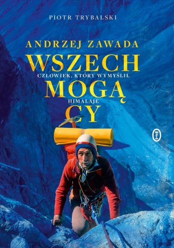 Przejdź do produktu WSZECHMOGĄCY. ANDRZEJ ZAWADA. CZŁOWIEK, KTÓRY...