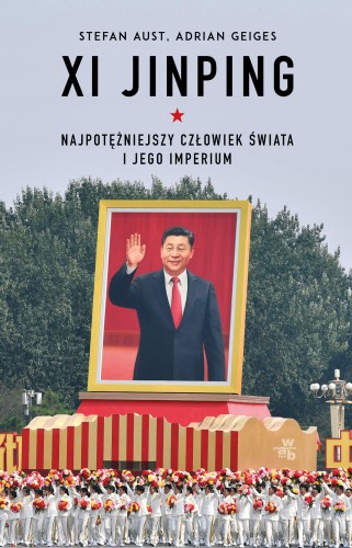 Przejdź do produktu XI JINPING. NAJPOTĘŻNIEJSZY CZŁOWIEK ŚWIATA I...
