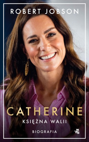 Przejdź do produktu CATHERINE, KSIĘŻNA WALII. BIOGRAFIA