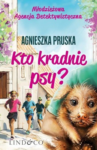 Przejdź do produktu KTO KRADNIE PSY?, AGNIESZKA PRUSKA