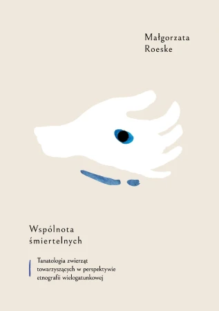 Wspólnota śmiertelnych, Małgorzata Roeske