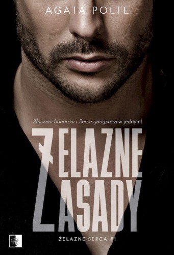 Przejdź do produktu ŻELAZNE ZASADY. ŻELAZNE SERCA. TOM 1 WYD....