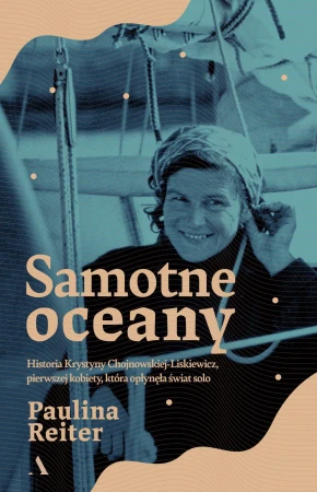 Samotne oceany. Historia Krystyny...