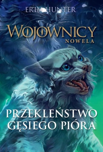 Przejdź do produktu PRZEKLEŃSTWO GĘSIEGO PIÓRA. WOJOWNICY. NOWELA
