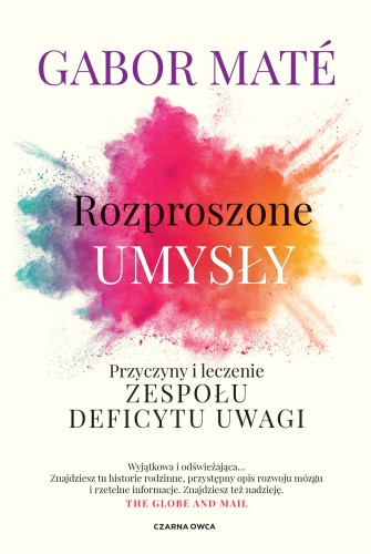 Przejdź do produktu ROZPROSZONE UMYSŁY. PRZYCZYNY I LECZENIE...