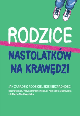 Rodzice nastolatków na krawędzi. Jak zaradzić...