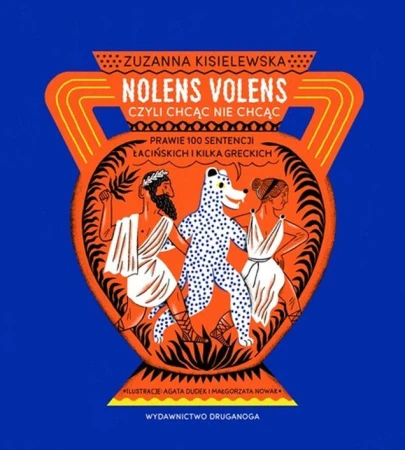 Nolens volens czyli Chcąc nie chcąc. Prawie...