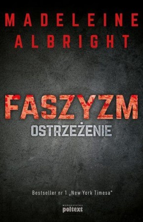 Faszyzm ostrzeżenie, Madeleine Albright