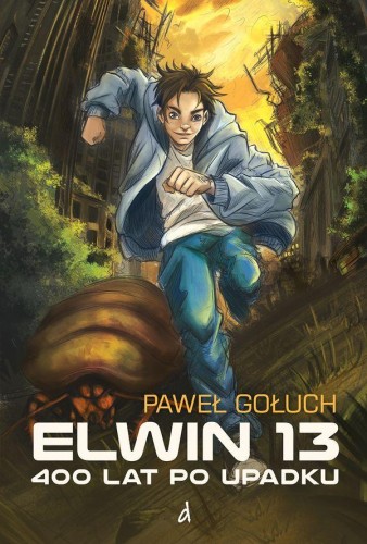 Przejdź do produktu ELWIN 13. 400 LAT PO UPADKU, PAWEŁ GOŁUCH