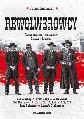 Przejdź do produktu REWOLWEROWCY. NAJSŁYNNIEJSZE STRZELANINY...