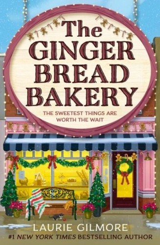 Przejdź do produktu THE GINGERBREAD BAKERY. BOOK 5, LAURIE GILMORE