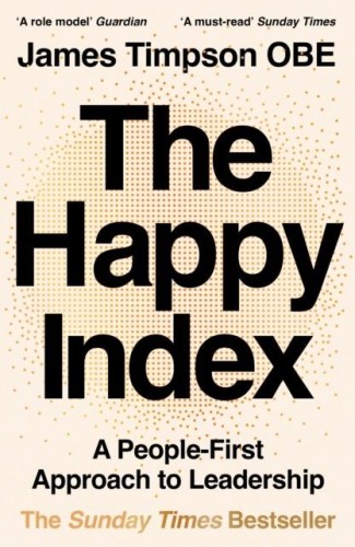 Przejdź do produktu THE HAPPY INDEX. A PEOPLE-FIRST APPROACH TO...