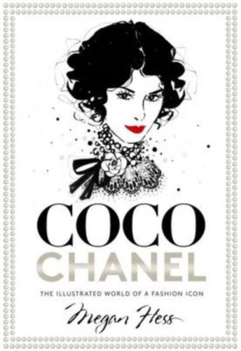 Przejdź do produktu COCO CHANEL. THE ILLUSTRATED WORLD OF A...