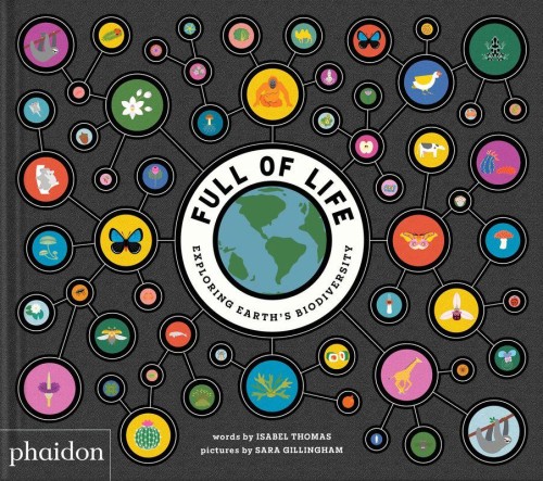 Przejdź do produktu FULL OF LIFE. EXPLORING EARTH'S BIODIVERSITY