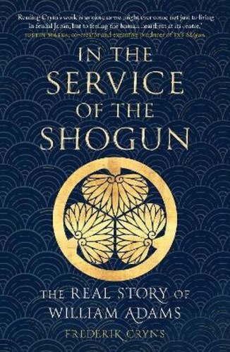 Przejdź do produktu IN THE SERVICE OF THE SHOGUN: THE REAL STORY...