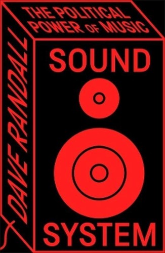 Przejdź do produktu SOUND SYSTEM. THE POLITICAL POWER OF MUSIC
